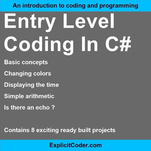 Entry level coding in C#