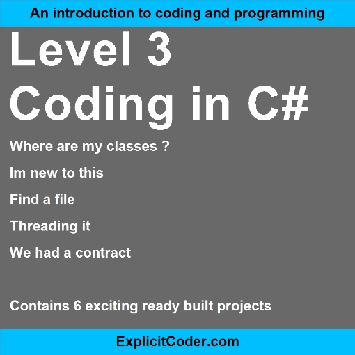 Level 3 coding in C#